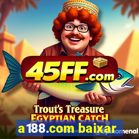 a188.com baixar